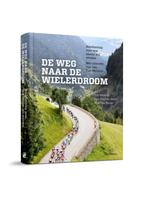 De ware weg naar de wielerdroom 9789492081872 Tim Wellens, Verzenden, Zo goed als nieuw, Tim Wellens