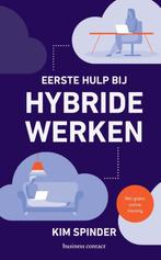 Eerste hulp bij hybride werken 9789047016076 Kim Spinder, Verzenden, Zo goed als nieuw, Kim Spinder