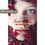 Iedere dag, ieder uur 9789023458456 Natasa Dragnic, Boeken, Verzenden, Gelezen, Natasa Dragnic