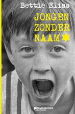 Jongen zonder naam 9789059086845 Bettie Elias, Boeken, Verzenden, Gelezen, Bettie Elias