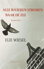 Alle rivieren stromen naar de zee 9789029078085 Elie Wiesel, Boeken, Verzenden, Zo goed als nieuw, Elie Wiesel