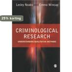 Criminological Research 9780761974079 Dr Lesley Noaks, Verzenden, Gelezen, Dr Lesley Noaks