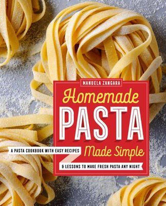 Homemade Pasta Made Simple 9781623159184 Manuela Zangara, Boeken, Taal | Engels, Gelezen, Verzenden