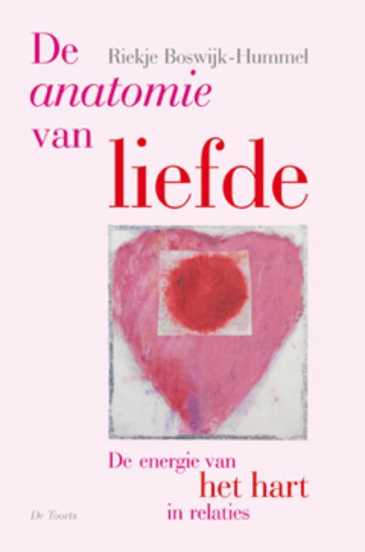 De anatomie van liefde 9789060206041 R. Boswijk-Hummel, Livres, Psychologie, Envoi