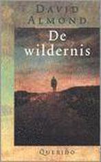 De wildernis 9789021450575 D. Almond, Verzenden, Zo goed als nieuw, D. Almond