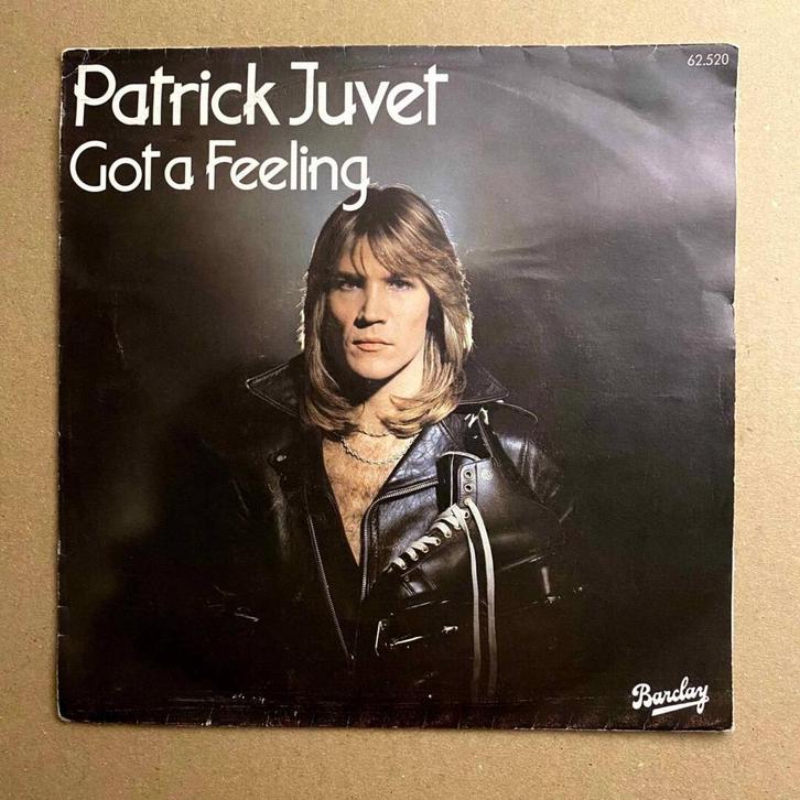 Patrick Juvet – Got A Feeling / Another Lonely Man (1-7-Vin, Cd's en Dvd's, Vinyl Singles, Ophalen of Verzenden