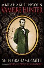 Abraham Lincoln Vampire Hunter 9781849014779, Boeken, Taal | Engels, Verzenden, Gelezen, Seth Grahame-Smith
