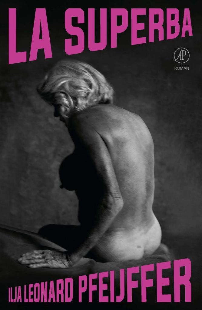 La superba (9789029540711, Ilja Leonard Pfeijffer), Boeken, Romans, Nieuw, Verzenden