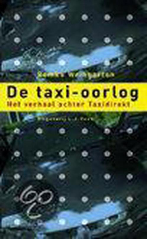 De Taxi-Oorlog 9789020406139, Livres, Histoire nationale, Envoi