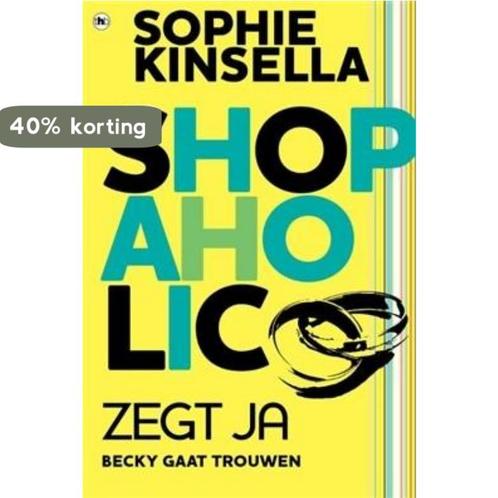Shopaholic! zegt ja / Shopaholic 9789044307580, Boeken, Romans, Gelezen, Verzenden