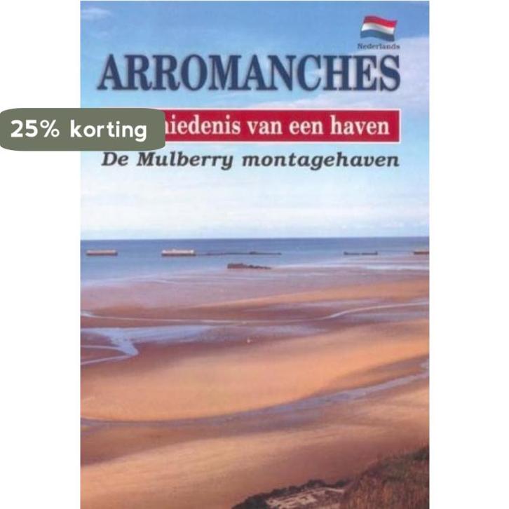 Arromanches Geschiedenis van een haven 9782912925107, Livres, Livres Autre, Envoi
