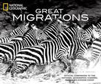 Great Migrations Epic Animal Journeys 9781426206443, Verzenden, Gelezen, Karen Kostyal