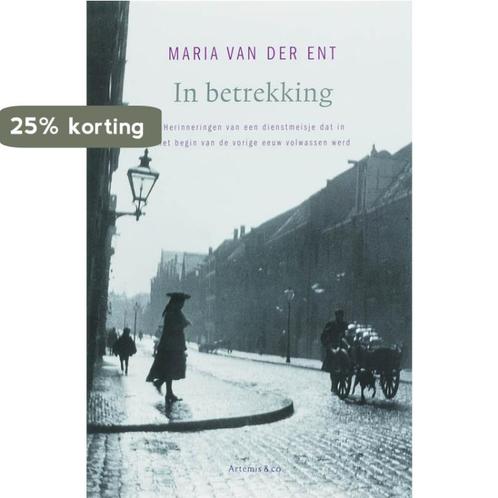 In betrekking 9789047200307 Maria van der Ent, Boeken, Literatuur, Gelezen, Verzenden