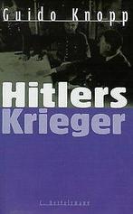 Hitlers Krieger  Knopp, Guido, Deick, Christian  Book, Verzenden