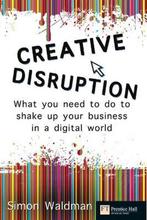 Creative Disruption 9780273725732, Simon Waldman, Zo goed als nieuw, Verzenden