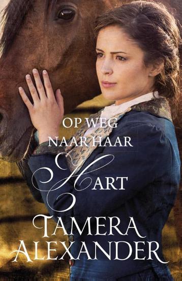 Op weg naar haar hart / Bell Meade serie 9789051944686, Verzenden, Tamera Alexander