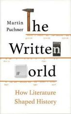 The Written World 9781783783137 Martin Puchner, Boeken, Verzenden, Gelezen, Martin Puchner