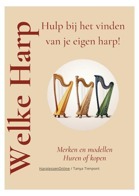 Online harples, harp leren spelen, Gratis Ebook Welke harp?, Diensten en Vakmensen, Muziekles en Zangles, Snaarinstrumenten, Tokkelinstrumenten
