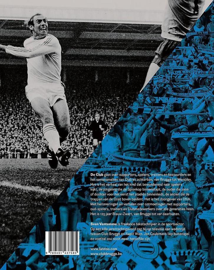De Club - 125 jaar Club Brugge 9789401437585 Sven Vantomme, Boeken, Hobby en Vrije tijd, Zo goed als nieuw, Verzenden