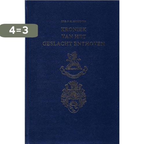 KRONIEK VAN HET GESLACHT ENTHOVEN. 9789060117347 Enthoven, Boeken, Geschiedenis | Wereld, Gelezen, Verzenden
