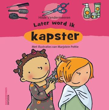 Later word ik kapster 9789059084124 Hilde Vandermeeren, Verzenden, Hilde Vandermeeren