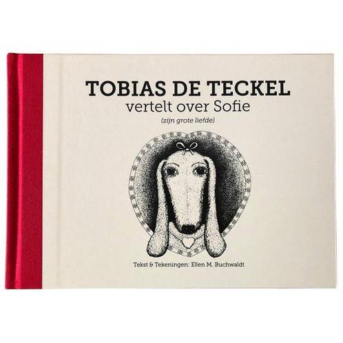 Tobias de Teckel vertelt over Sofie - Lees boek - Teckel, Boeken, Overige Boeken, Zo goed als nieuw, Verzenden