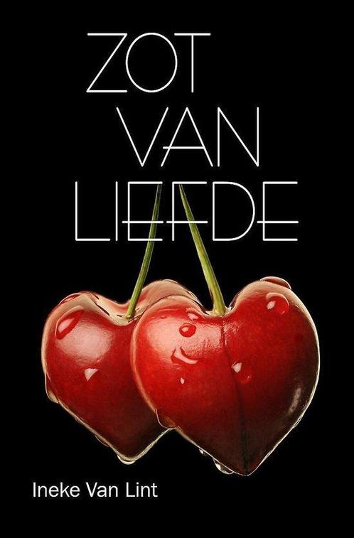 Zot van liefde 9789492775016 Ineke van Lint, Boeken, Romans, Zo goed als nieuw, Verzenden