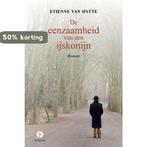De eenzaamheid van een ijskonijn 9789492007612, Verzenden, Gelezen, Etienne Van Hyfte