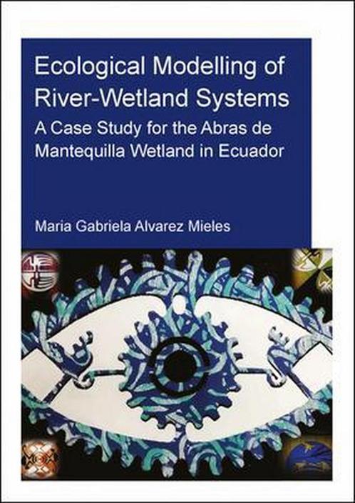 Ecological Modelling of River-Wetland Systems 9780367344504, Boeken, Overige Boeken, Zo goed als nieuw, Verzenden