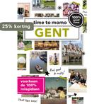 Gent / Time to momo 9789057677922, Boeken, Reisgidsen, Verzenden, Gelezen