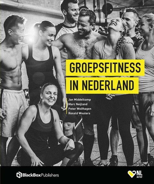 Groepsfitness in Nederland 9789082787948, Livres, Livres Autre, Envoi