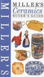 Millers Ceramics Guide. Buyers Guide 9781840002676, Boeken, Verzenden, Gelezen, Miller's Publications