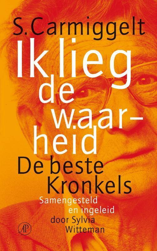Ik lieg de waarheid 9789029564427 Simon Carmiggelt, Livres, Romans, Envoi