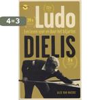 Ludo Dielis 9789057204975 Alex Van Haecke, Verzenden, Zo goed als nieuw, Alex Van Haecke
