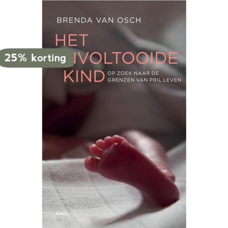 Het onvoltooide kind 9789460038655 Brenda van Osch, Livres, Politique & Société, Envoi