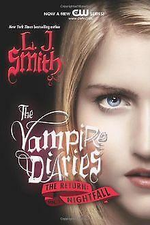The Vampire Diaries: The Return: Nightfall  Smith, L. J., Boeken, Overige Boeken, Gelezen, Verzenden