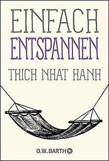 Einfach entspannen  Thich Nhat Hanh  Book, Boeken, Overige Boeken, Gelezen, Verzenden