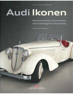 AUDI IKONEN, FASZINIERENDE AUTOMOBILE EINER BEWEGTEN, Livres, Autos | Livres
