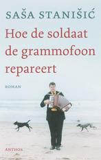 Hoe de soldaat de grammofoon repareert 9789041412119, Verzenden, Gelezen, S. Stanisic