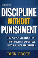 Discipline Without Punishment 9780814473306 Dick Grote, Verzenden, Dick Grote