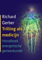 Trilling als medicijn 9789069639574 Richard Gerber, Verzenden, Zo goed als nieuw, Richard Gerber