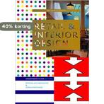Retail And Interior Design 9789059730076 R. van Amerongen, Boeken, Verzenden, Gelezen, R. van Amerongen