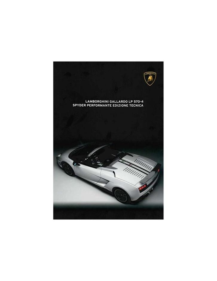 2012 LAMBORGHINI GALLARDO LP 570-4 SPYDER PERFORMANTE BROC.., Livres, Autos | Brochures & Magazines, Enlèvement ou Envoi