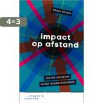 Impact op afstand 9789046907764 Brigit Kolen, Boeken, Verzenden, Zo goed als nieuw, Brigit Kolen