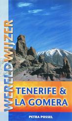 Tenerife & La Gomera / Wereldwijzer 9789038917481 P. Possel, Verzenden, Gelezen, P. Possel