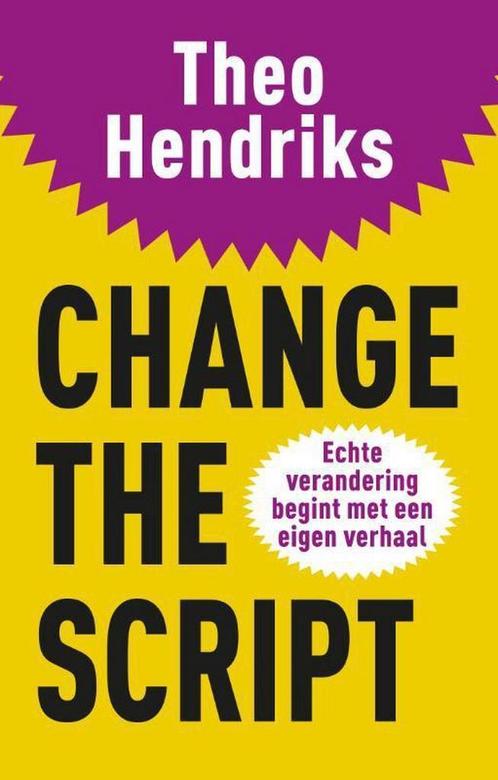 Change the script 9789400504509 Theo Hendriks, Boeken, Economie, Management en Marketing, Zo goed als nieuw, Verzenden