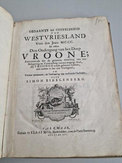 Simon Eikelenberg - Gedaante en gesteldheid van, Antiek en Kunst, Antiek | Boeken en Manuscripten