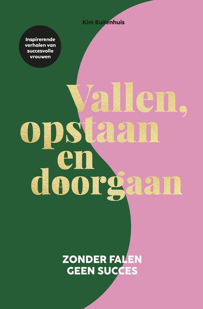 Vallen, opstaan en doorgaan (9789043928601, Kim Buitenhuis), Boeken, Psychologie, Nieuw, Verzenden