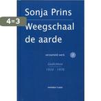 Weegschaal de aarde Verzameld werk 3 9789067282680, Verzenden, Zo goed als nieuw, Sonja Prins