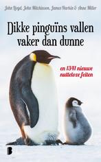 Dikke pinguïns vallen vaker dan dunne 9789022585719, Livres, John Mitchinson, John Lloyd, Verzenden
